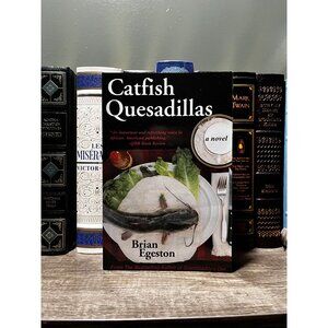 Catfish Quesadillas By Brian Egeston Paperback Novel